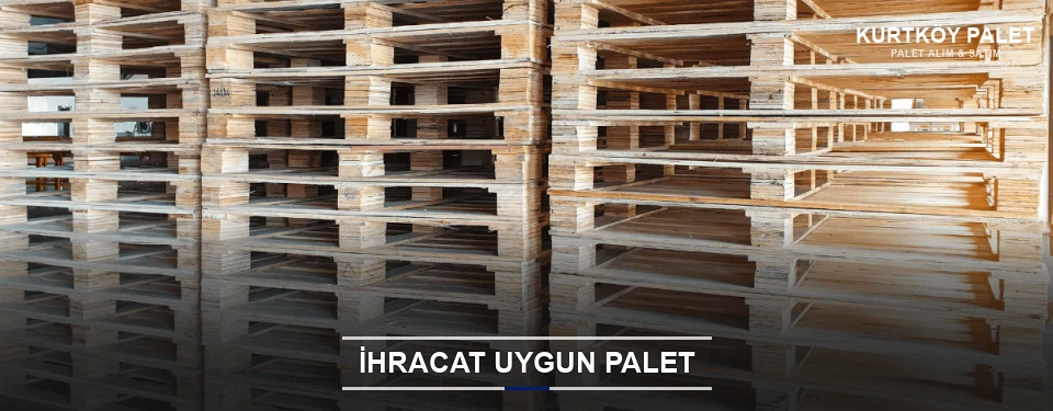 Kurtköy İhracat Ambalaj Paleti
